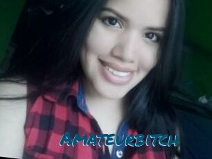 Amateurbitch