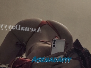 Asenadayyy