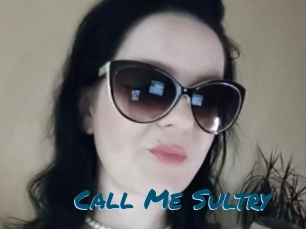 Call_Me_Sultry