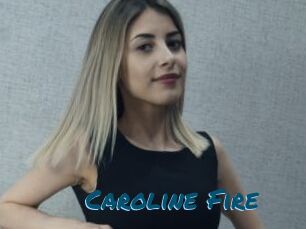 Caroline_Fire