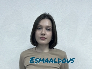 Esmaaldous