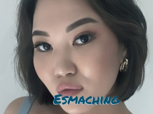 Esmaching