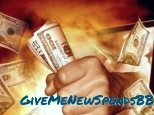 GiveMeNewSpendsBB