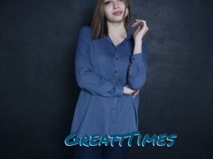 GreattTimes