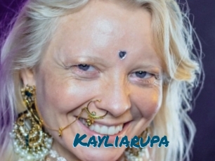 Kayliarupa