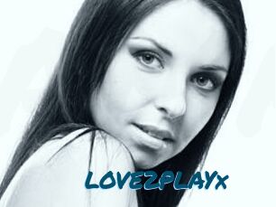 LOVE2PLAYx