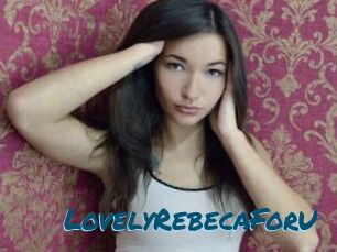 LovelyRebecaForU