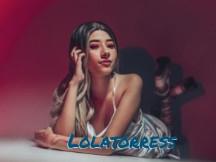 Lolatorress