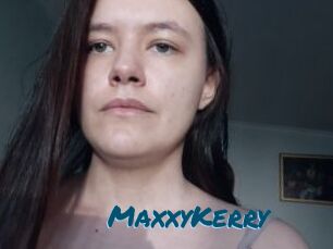 MaxxyKerry