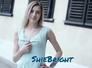 ShieBright