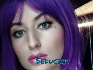 Seductre