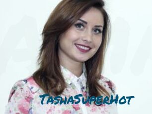 TashaSuperHot