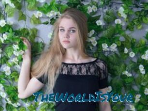 TheWorldIsYour