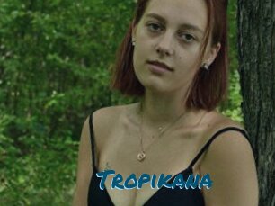Tropikana
