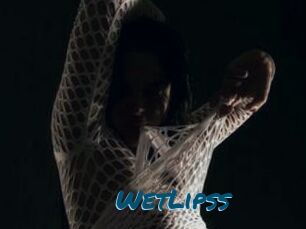 WetLipss