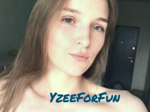 YzeeForFun
