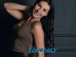 Youronly
