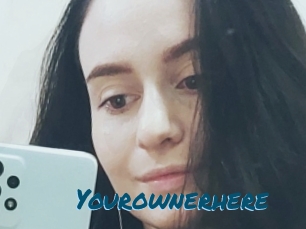 Yourownerhere