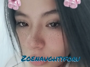 Zoenaughtyforu